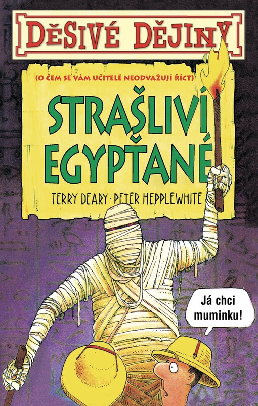 Strašliví Egypťané: Deary Terry
