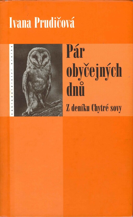 Pár obyčejných dnů: z deníku Chytré sovy