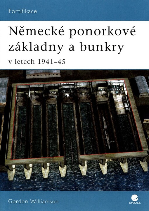 Německé ponorkové základny a bunkry v letech 1941-45