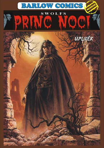 Princ noci. Úplněk = Le prince de la nuit. Pleine lune