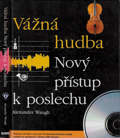 Vážná hudba : nový přístup k poslechu