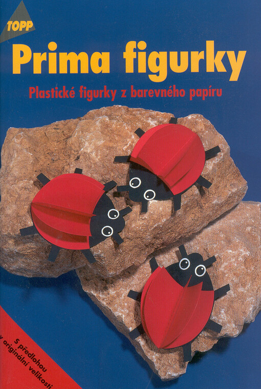 Prima figurky : plastické figurky z barevného papíru