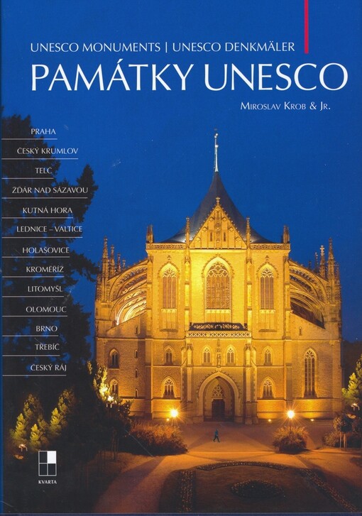 Památky UNESCO = UNESCO monuments = UNESCO Denkmäler