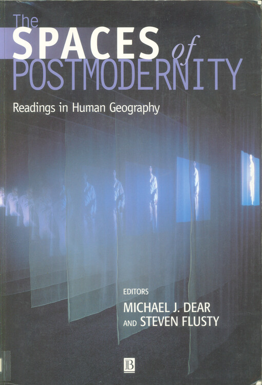 The spaces of postmodernity : readings in human geography