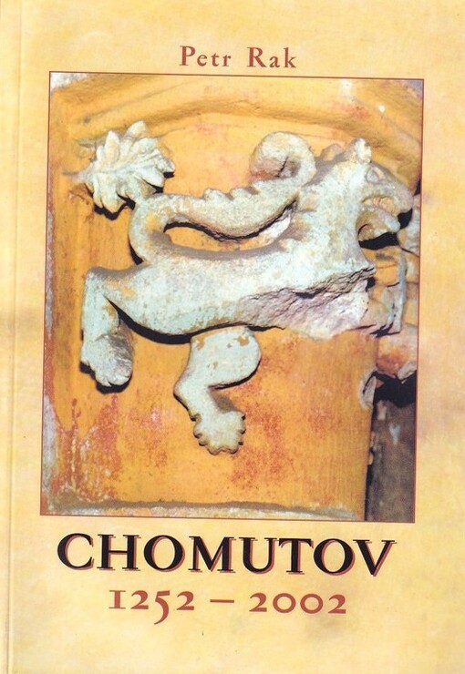 Chomutov 1252-2002 : vybraná data ze 750 let historie města