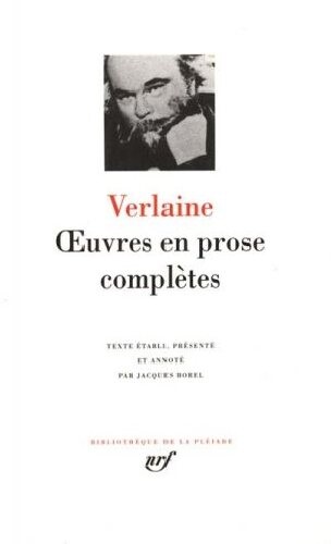 Verlaine : Oeuvres en prose complètes