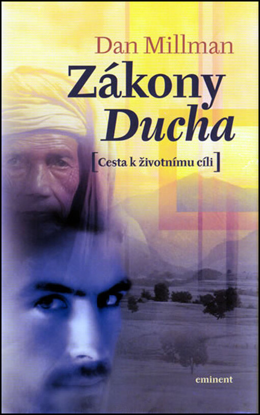 Zákony Ducha : cesta k životnímu cíli
