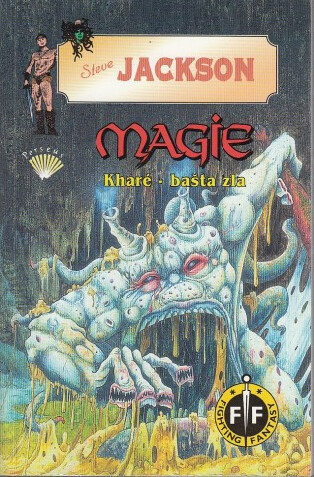 Magie. Kharé - bašta zla