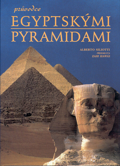 Průvodce egyptskými pyramidami.