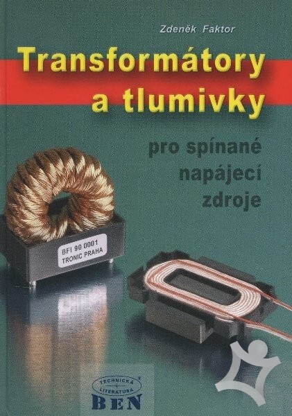Transformátory a tlumivky pro spínané napájecí zdroje
