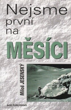 Nejsme první na Měsíci