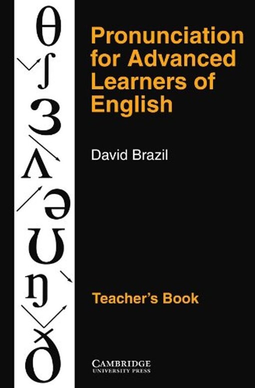 Pronunciation for Advanced Learners of English Teacher´s Book