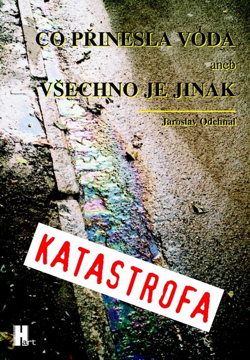 Co přinesla voda, aneb, Všechno je jinak