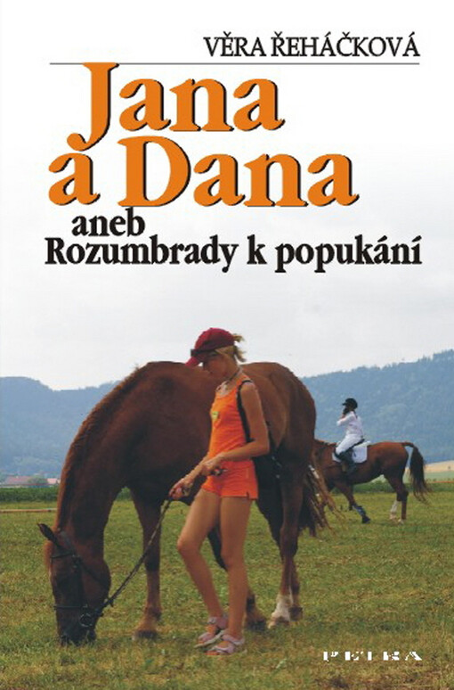 Jana a Dana, aneb, Rozumbrady k popukání