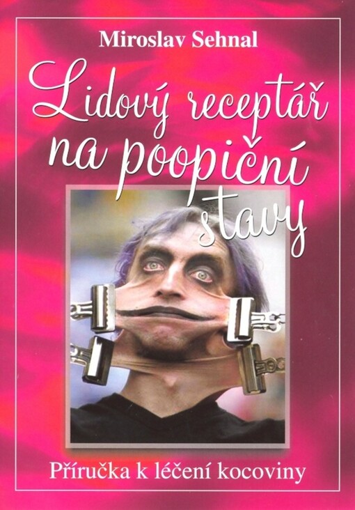 Lidový receptář na poopiční stavy : (příručka k léčení kocoviny)