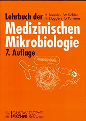 Lehrbuch der Medizinischen Mikrobiologie