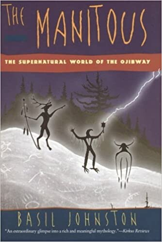The Manitous : the spiritual world of the Ojibway   
