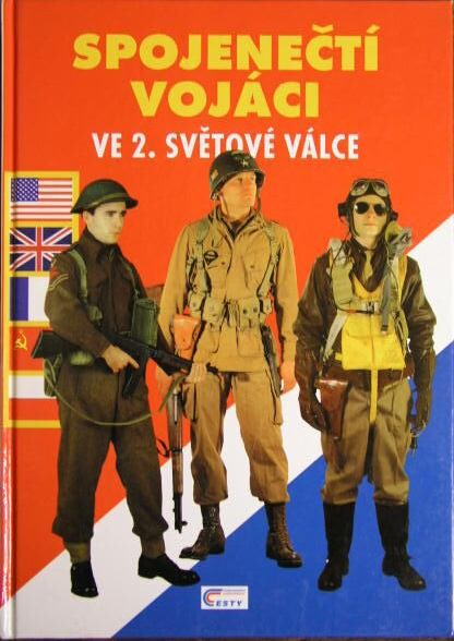 Spojenečtí vojáci ve 2. světové válce, Čes. vyd. 1.