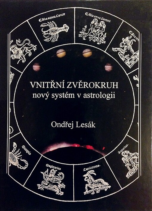 Vnitřní zvěrokruh : dávné symboly v novém světle : -kde astrologie nachází společný jazyk s astronomií