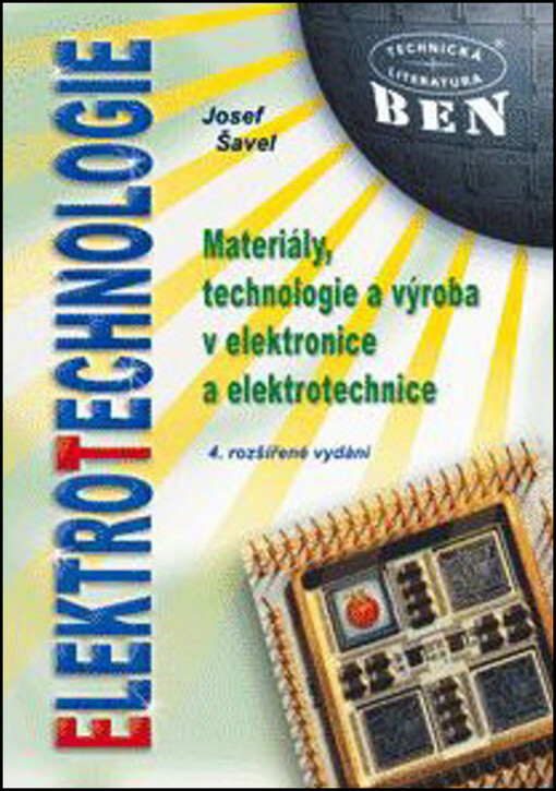 Elektrotechnologie : materiály, technologie a výroba v elektronice a elektrotechnice