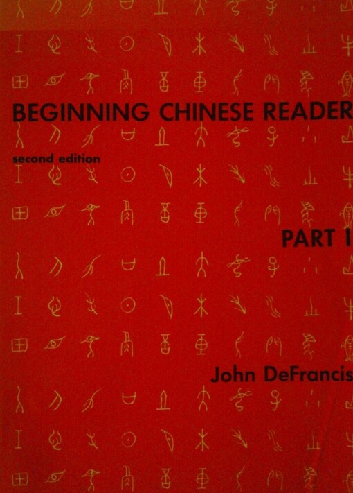 Beginning Chinese Reader (Beginning Chinese Reader, Part I)