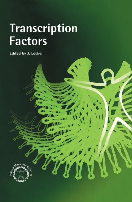 Transcription Factors (Human Molecular Genetics Series)