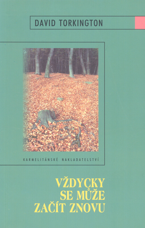 Vždycky se může začít znovu