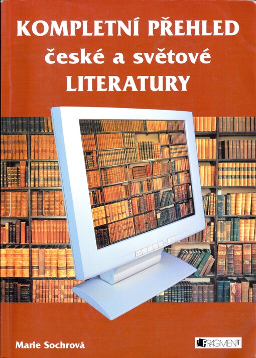 Kompletní přehled české a světové literatury