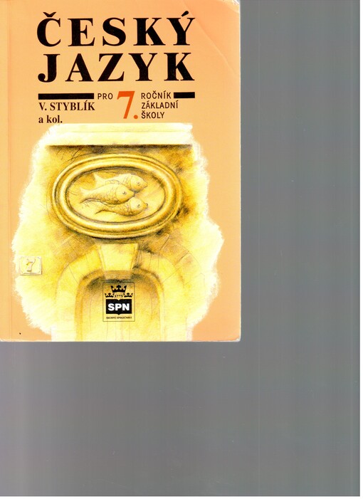 Český jazyk pro 7. ročník základní školy a pro odpovídající ročník víceletých gymnázií