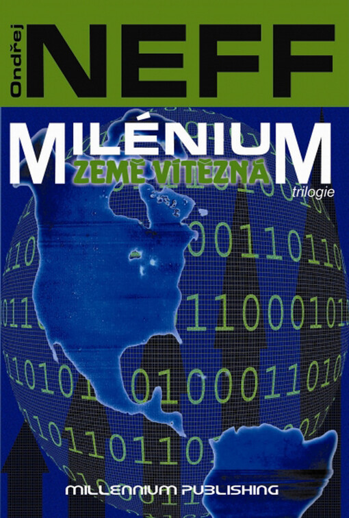 Milénium : země ohrožená, bojující a vítězná. [III, Země vítězná]