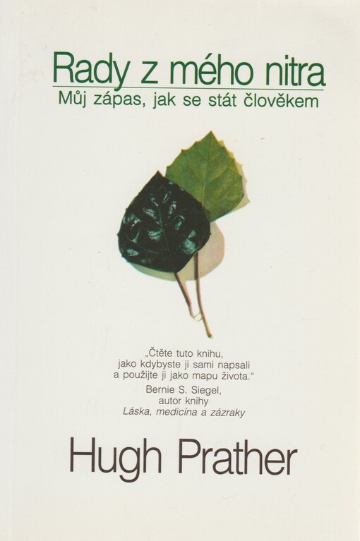 Rady z mého nitra : můj zápas, jak se stát člověkem