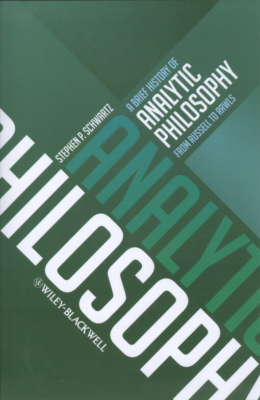 A brief history of analytic philosophy : from Russell to Rawls