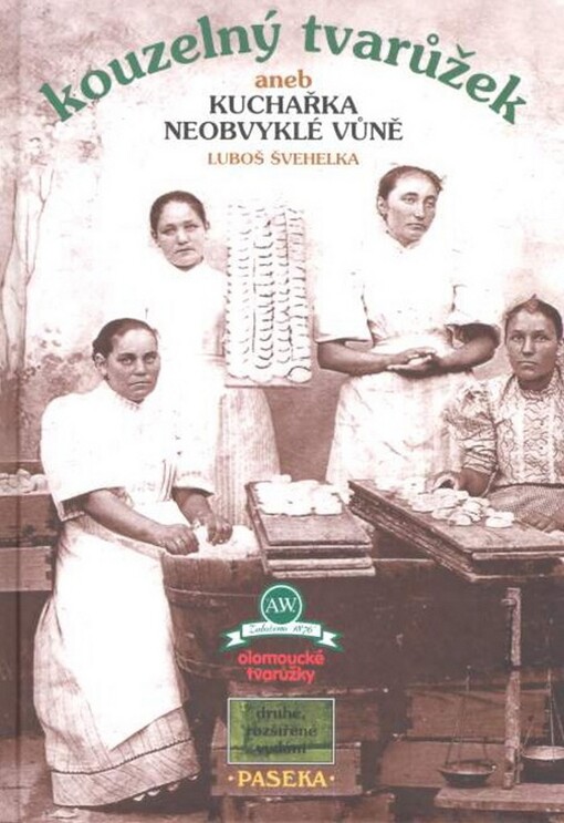 Kouzelný tvarůžek, aneb, Kuchařka neobvyklé vůně