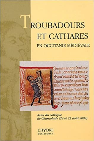 Troubadours et cathares en Occitanie médiévale