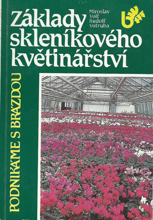 Základy skleníkového květinářství