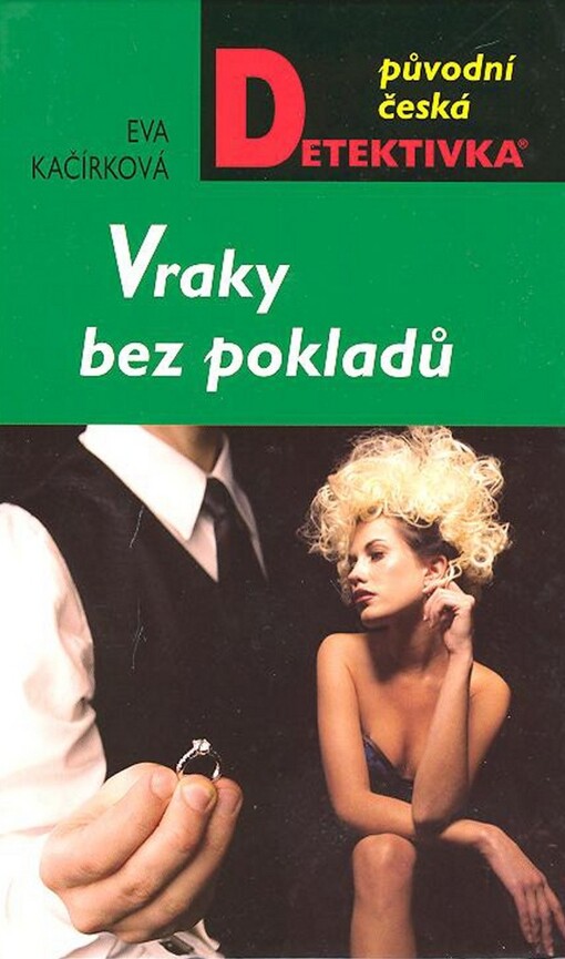 Vraky bez pokladů, Vyd. 2., přeprac., V nakl. MOBA 1.