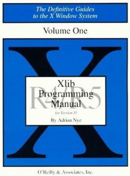 Xlib Programming Manual : for version 11 of the X Window system