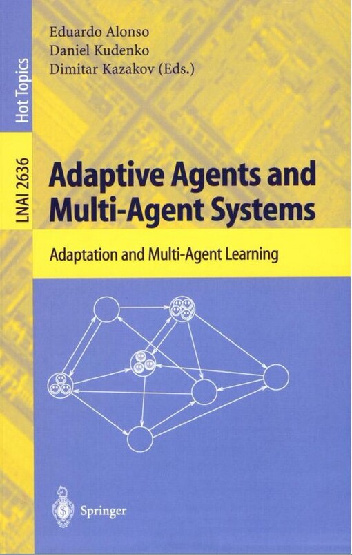 Adaptive agents and multi-agent systems, adaptation and multi-agent learning