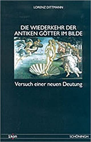 Die Wiederkehr der antiken Gotter im Bilde: Versuch einer neuen Deutung (Ikon, Bild + Theologie) (German Edition)
