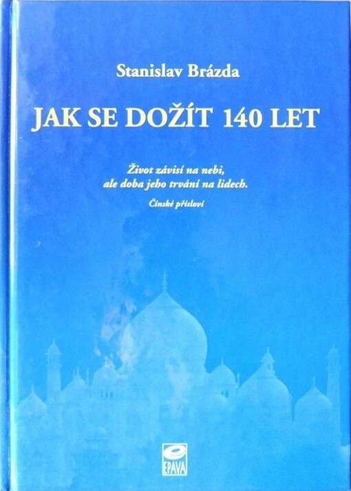 Jak se dožít 140 let