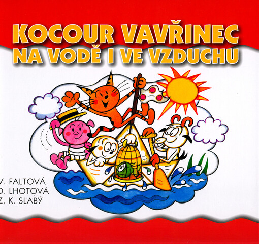 Kocour Vavřinec na vodě i ve vzduchu