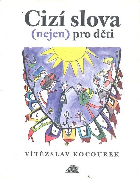 Cizí slova (nejen) pro děti