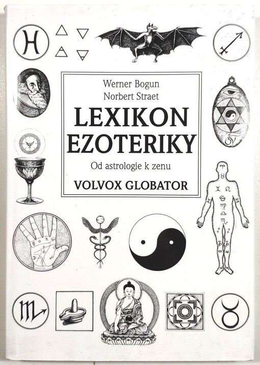 Lexikon ezoteriky : od astrologie k zenu.