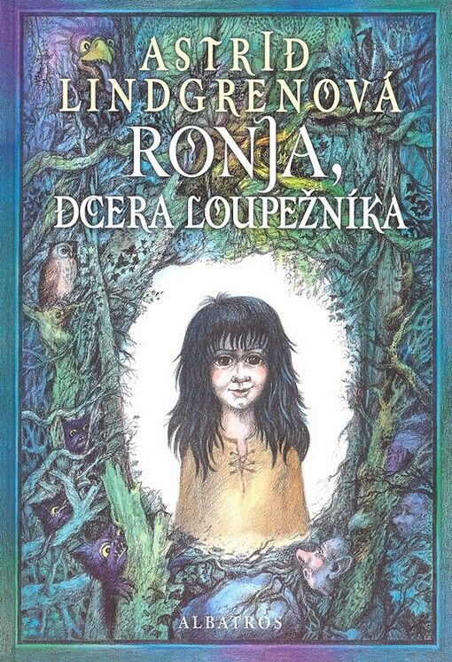 Ronja, dcera loupežníka, 3. vyd.