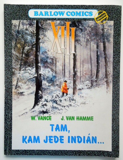 XIII #2: Tam, kam jede indián...