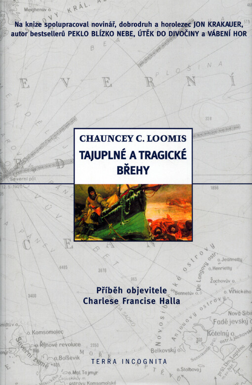 Tajuplné a tragické břehy: příběh objevitele Charlese Francise Halla