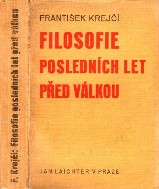 Filosofie posledních let před válkou