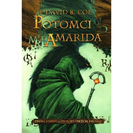 Potomci Amarida : [první kniha Lon Tobynských kronik]