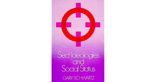 Sect Ideologies and Social Status