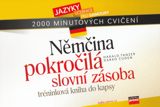 Němčina: [tréninková kniha do kapsy], pokročilá slovní zásoba